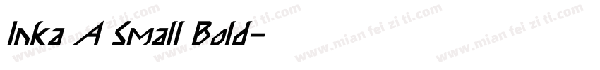 Inka A Small Bold字体转换